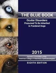 The Blue Book, Ocular Disorders Presumed to be Inherited in Purebred Dogs 8th Edition PDF