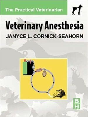 Veterinary Veterinary Anesthesia The Practical Veterinarian PDFThe Practical Veterinarian PDF
