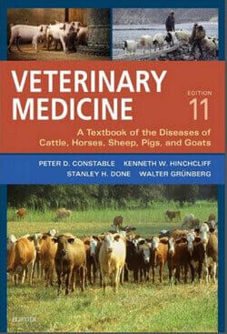 Veterinary Medicine a Textbook of the Diseases of Cattle, Horses, Sheep, Pigs and Goats - Two-Volume Set 11th Edition