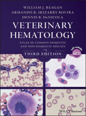 Veterinary Hematology: Atlas of Common Domestic and Non-Domestic Species 3rd Edition PDF