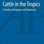 Skin Diseases of Cattle in the Tropics: A Guide to Diagnosis and Treatment PDF