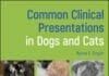 Common Clinical Presentations in Dogs and Cats PDF