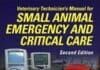Veterinary Technician's Manual for Small Animal Emergency and Critical Care 2nd Edition PDF