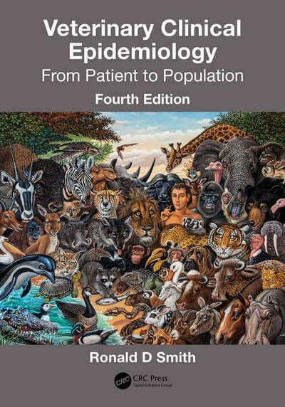 Veterinary Clinical Epidemiology: From Patient to Population, 4th Edition