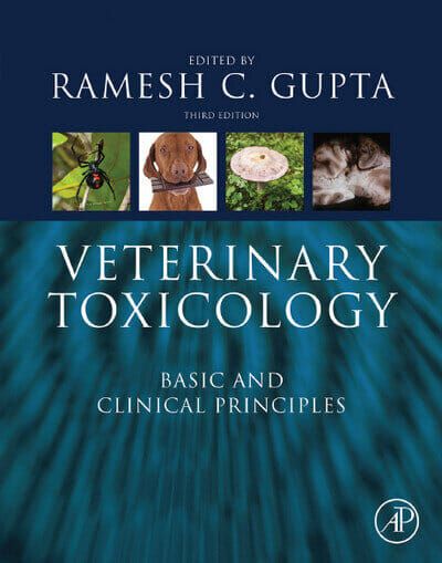 Veterinary Toxicology, Basic and Clinical Principles, 3rd Edition