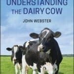 Understanding the Dairy Cow, 3rd Edition