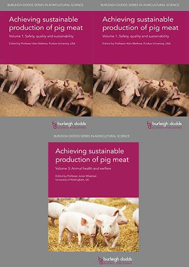 Achieving Sustainable Production of Pig Meat: Volume 1-3