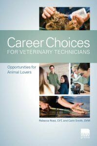 Career Choices for Veterinary Technicians: Opportunities for Animal Lovers