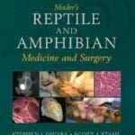 Mader’s Reptile and Amphibian Medicine and Surgery PDF