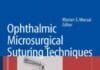 Ophthalmic Microsurgical Suturing Techniques PDF