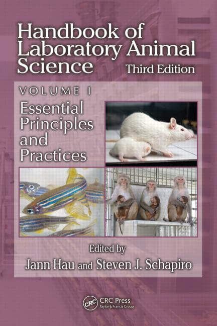 Handbook of Laboratory Animal Science, 3rd Edition