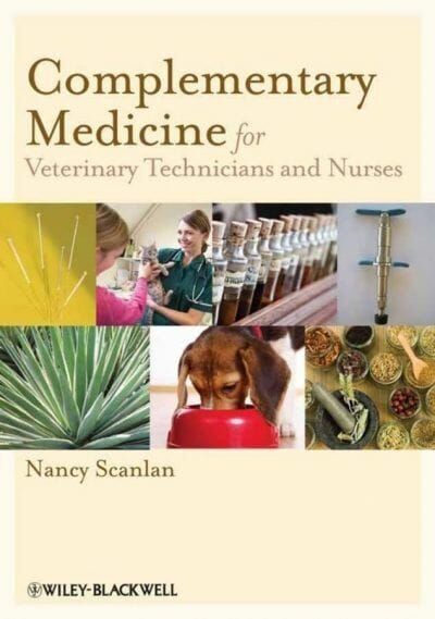 Complementary Medicine for Veterinary Technicians and Nurses PDF
