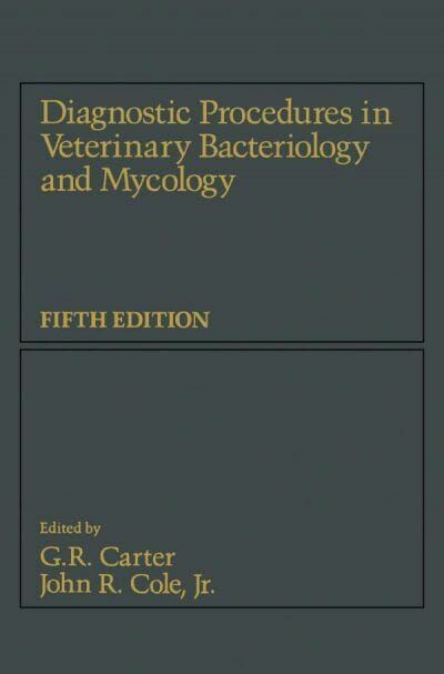 Diagnostic Procedures in Veterinary Bacteriology and Mycology, 5th Edition