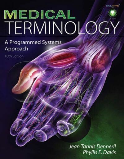 Medical Terminology: A Programmed Systems Approach 10th Edition PDF