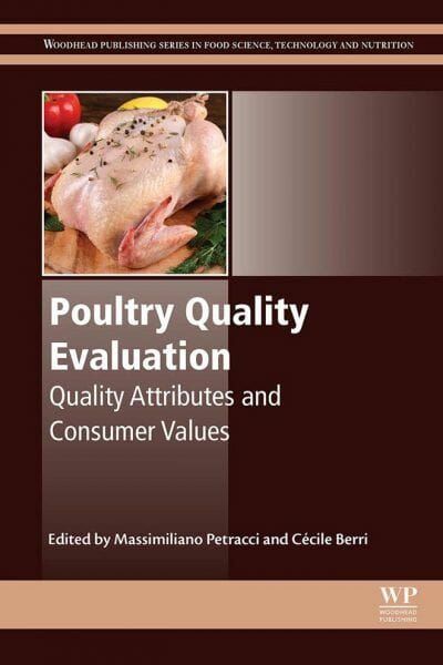 Poultry Quality Evaluation Quality Attributes and Consumer Values