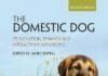 The Domestic Dog: Its Evolution, Behavior and Interactions with People, 2nd Edition