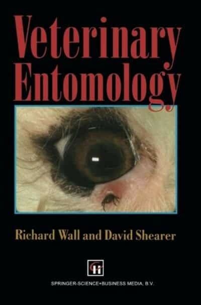 Veterinary Entomology: Arthropod Ectoparasites of Veterinary Importance PDF