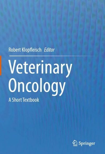 Veterinary Oncology: A Short Textbook PDF
