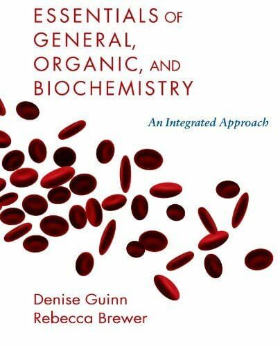 Essentials of General, Organic and Biochemistry