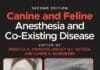 Canine and Feline Anesthesia and Co-Existing Disease 2nd Edition PDF