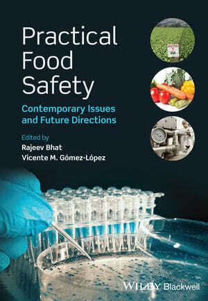 Practical Food Safety: Contemporary Issues and Future Directions