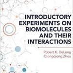 Introductory Experiments on Biomolecules and their Interactions PDF