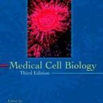 Medical Cell Biology 3rd Edition