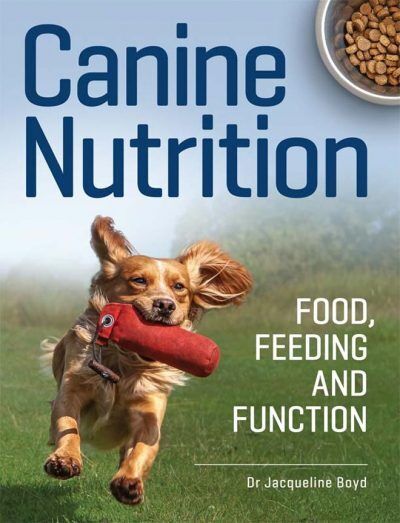 Canine Nutrition: Food, Feeding and Function