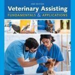 Veterinary Assisting Fundamentals and Applications 2nd Edition PDF Download